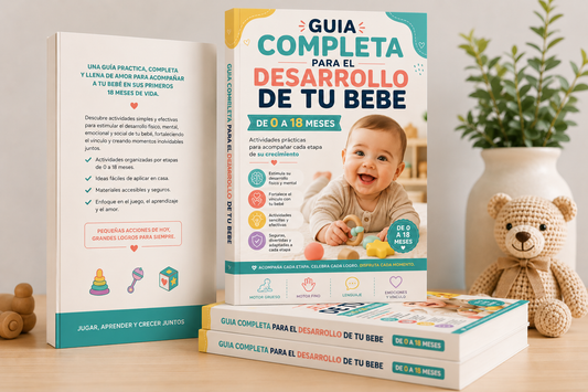 Guía completa para el desarrollo de tu bebé